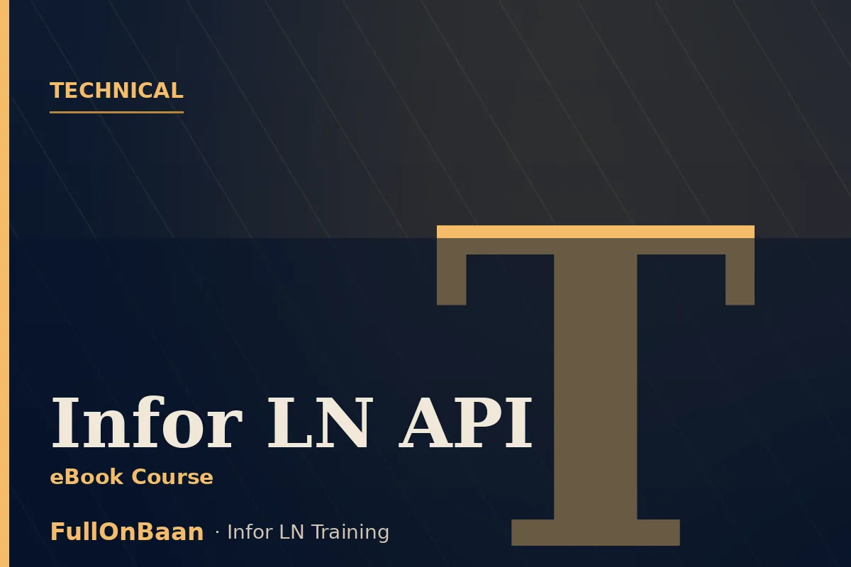 Infor LN API Training — REST, OData, OAuth2, ION API Gateway, Integration Patterns